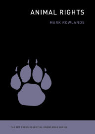 Title: Animal Rights, Author: Mark Rowlands