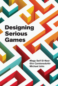 Title: Designing Serious Games, Author: Magy Seif El-Nasr