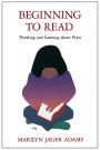 Beginning to Read: Thinking and Learning about Print