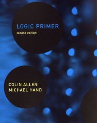 Title: Logic Primer, second edition / Edition 2, Author: Colin Allen