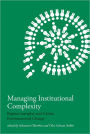 Managing Institutional Complexity: Regime Interplay and Global Environmental Change