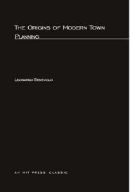 Title: The Origins of Modern Town Planning, Author: Leonardo Benevolo