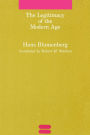 The Legitimacy of the Modern Age / Edition 1