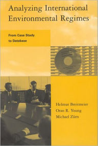 Title: Analyzing International Environmental Regimes: From Case Study to Database, Author: Helmut Breitmeier