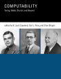 Computability: Turing, Gödel, Church, and Beyond