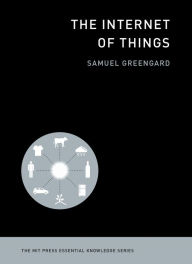 Title: The Internet of Things, Author: Samuel Greengard