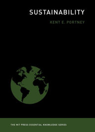 Title: Sustainability, Author: Kent E. Portney