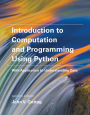 Introduction to Computation and Programming Using Python: With Application to Understanding Data / Edition 2
