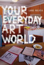 Your Everyday Art World