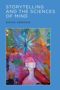 Title: Storytelling and the Sciences of Mind, Author: David Herman