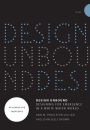 Design Unbound: Designing for Emergence in a White Water World, Volume 1: Designing for Emergence