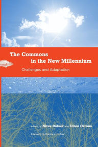 Title: The Commons in the New Millennium: Challenges and Adaptation / Edition 1, Author: Nives Dolsak