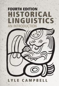 Title: Historical Linguistics, fourth edition: An Introduction, Author: Lyle Campbell