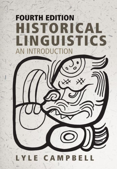 Historical Linguistics, fourth edition: An Introduction