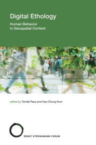 Title: Digital Ethology: Human Behavior in Geospatial Context, Author: Tomas Paus