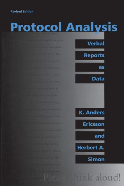 Protocol Analysis, revised edition: Verbal Reports as Data / Edition 2