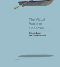 Title: The Visual World of Shadows, Author: Roberto Casati