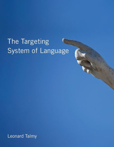 The Targeting System of Language