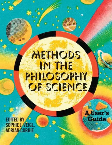 Methods in the Philosophy of Science: A User's Guide