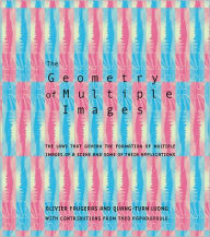 The Geometry of Multiple Images: The Laws That Govern the Formation of Multiple Images of a Scene and Some of Their Applications