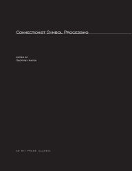 Title: Connectionist Symbol Processing, Author: Geoffrey Hinton
