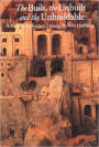 The Built, the Unbuilt, and the Unbuildable: In Pursuit of Architectural Meaning