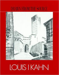Drawn from the Source: The Travel Sketches of Louis Kahn