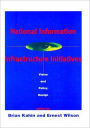 National Information Infrastructure Initiatives / Edition 1