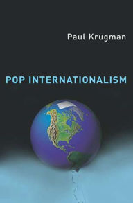 Title: Pop Internationalism, Author: Paul Krugman