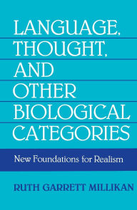 Language, Thought, and Other Biological Categories: New Foundations for Realism