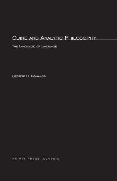 Quine and Analytic Philosophy: The Language of Language