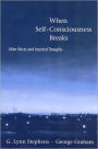 When Self-Consciousness Breaks: Alien Voices and Inserted Thoughts