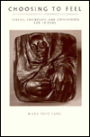 Choosing To Feel: Virtue, Friendship, and Compassion for Friends
