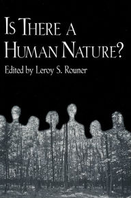 Title: Is There a Human Nature?, Author: Leroy S. Rouner