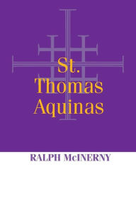 Title: St. Thomas Aquinas, Author: Ralph McInerny