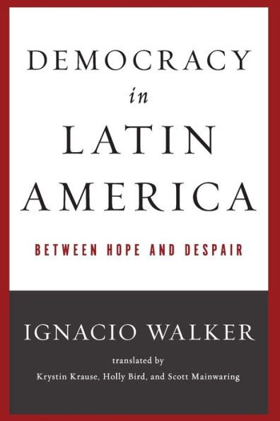 Democracy in Latin America: Between Hope and Despair