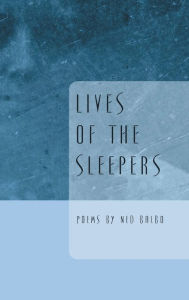 Title: Lives of the Sleepers, Author: Ned Balbo