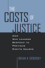 Costs of Justice: How New Leaders Respond to Previous Rights Abuses