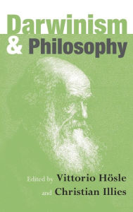 Title: Darwinism And Philosophy, Author: Vittorio Hösle