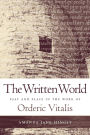 Written World: Past and Place in the Work of Orderic Vitalis