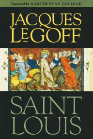 Title: Saint Louis, Author: Jacques Le Goff