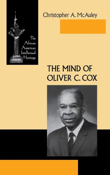 The Mind of Oliver C. Cox / Edition 1