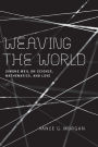 Weaving the World: Simone Weil on Science, Mathematics, and Love