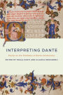 Interpreting Dante: Essays on the Traditions of Dante Commentary