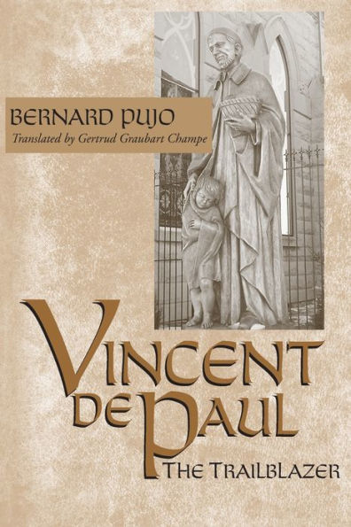 Vincent de Paul, the Trailblazer / Edition 1