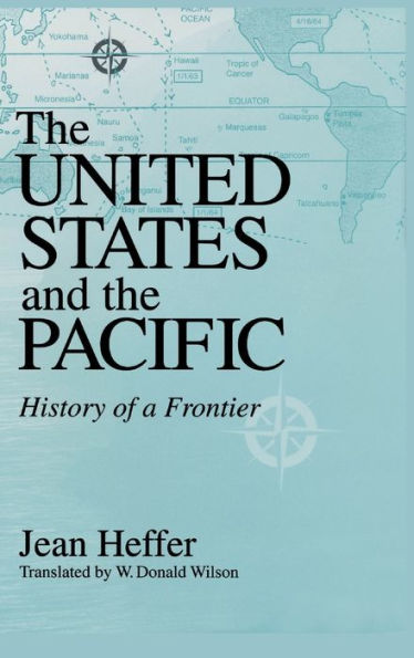 United States and the Pacific: History of a Frontier