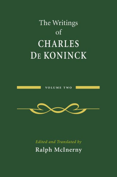 The Writings of Charles De Koninck: Volume 2