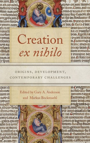 Creation ex nihilo: Origins, Development, Contemporary Challenges