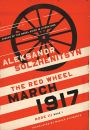 March 1917: The Red Wheel, Node III, Book 1