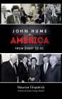 John Hume in America: From Derry To DC